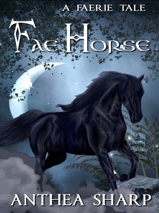 Title details for Fae Horse by Anthea Sharp - Available